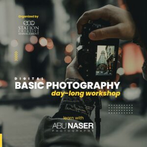 Basic Digital Photography Workshop by Abu Naser